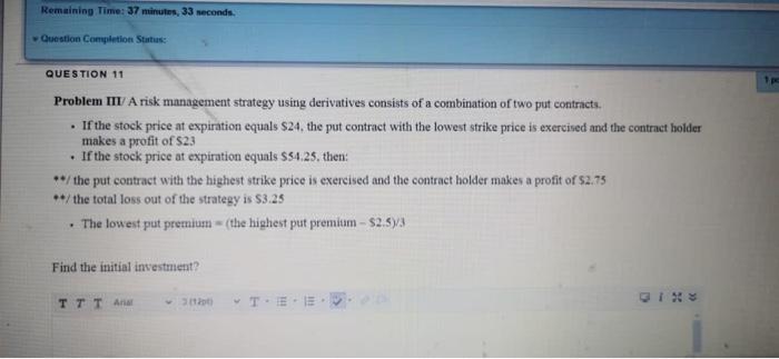  Remaining Time: 37 minutes, 33 seconds Question Completion Status: QUESTION 11