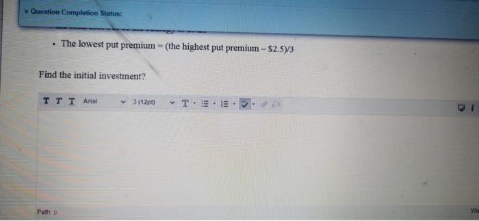 Problem I/A risk management strategy using derivatives consists of a combination of