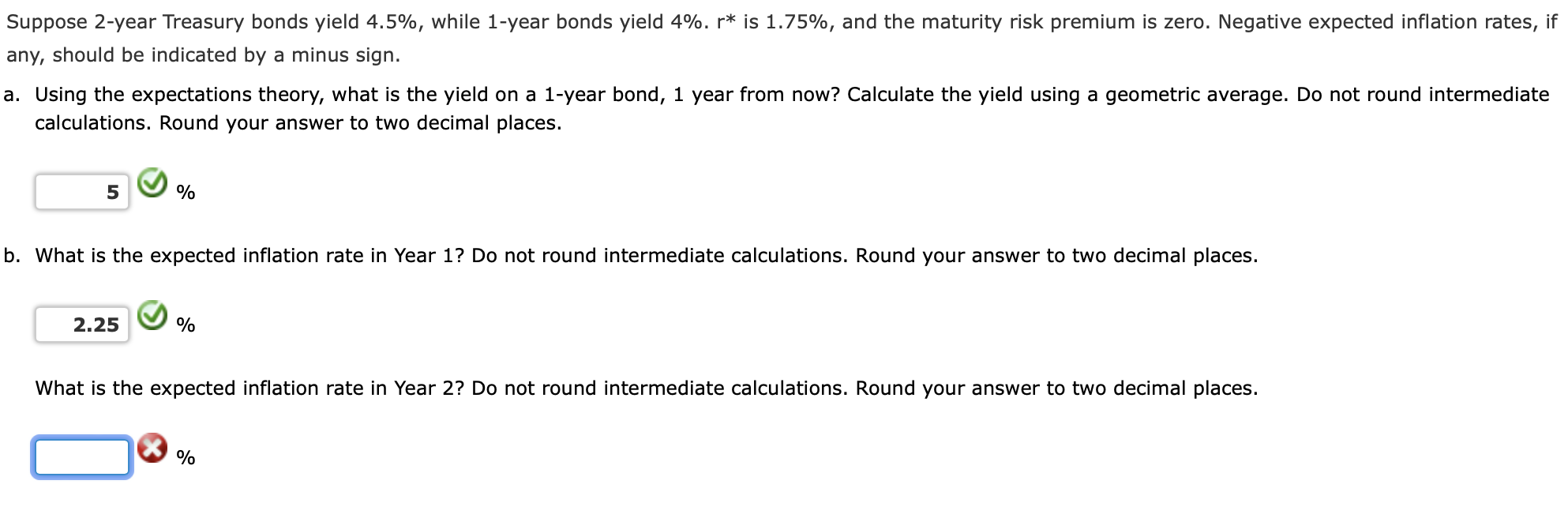 Suppose 2-year Treasury bonds yield 4.5%, while 1 -year bonds yield