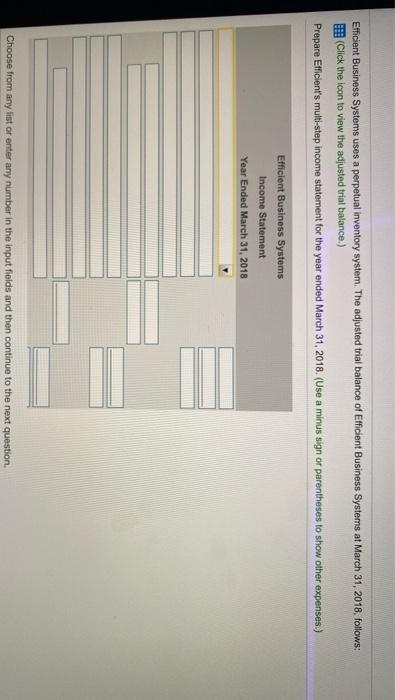  Efficient Business Systems uses a perpetual inventory system. The adjusted trial