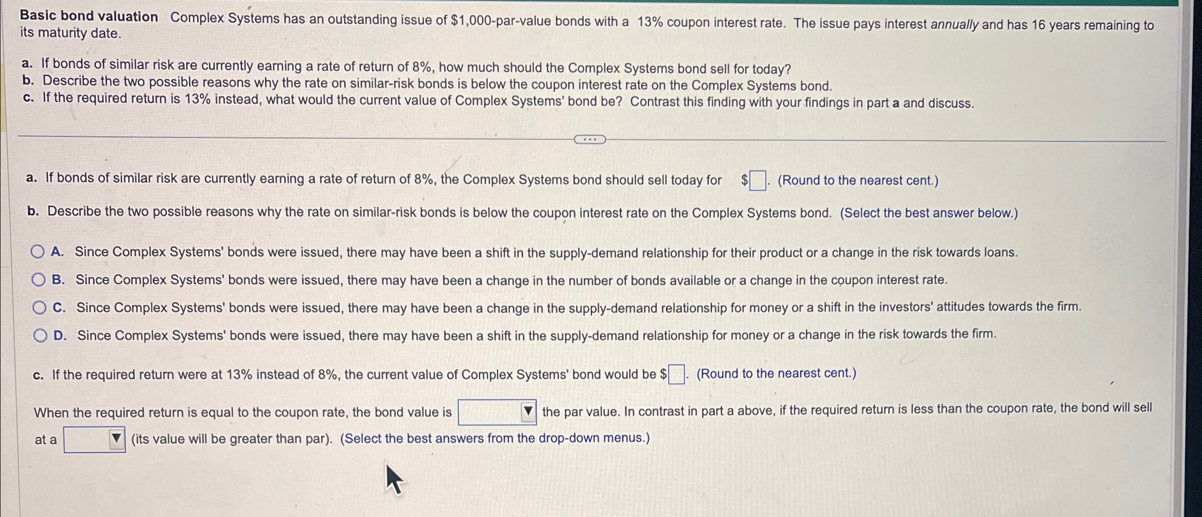 Basic bond valuation Complex Systems has an outstanding issue of $1,000-par-value