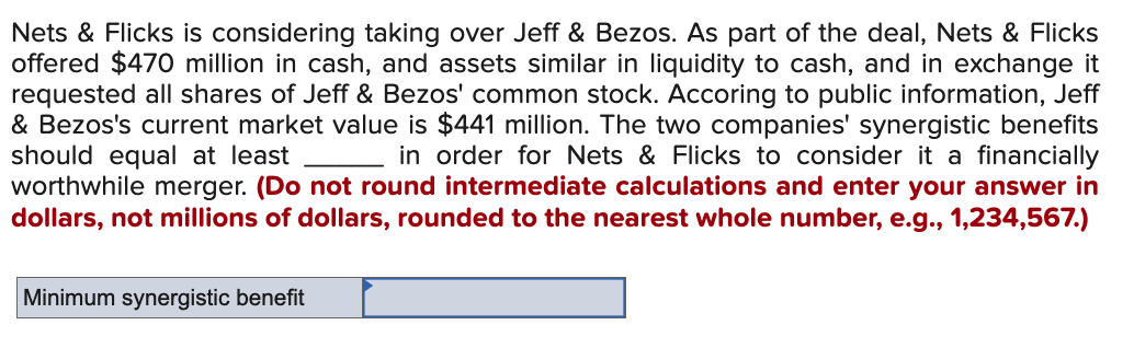 Nets \& Flicks is considering taking over Jeff \& Bezos. As