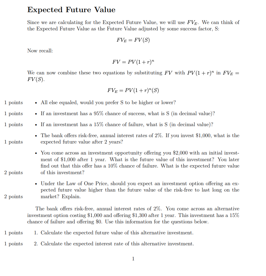  Expected Future Value Since we are calculating for the Expected Future
