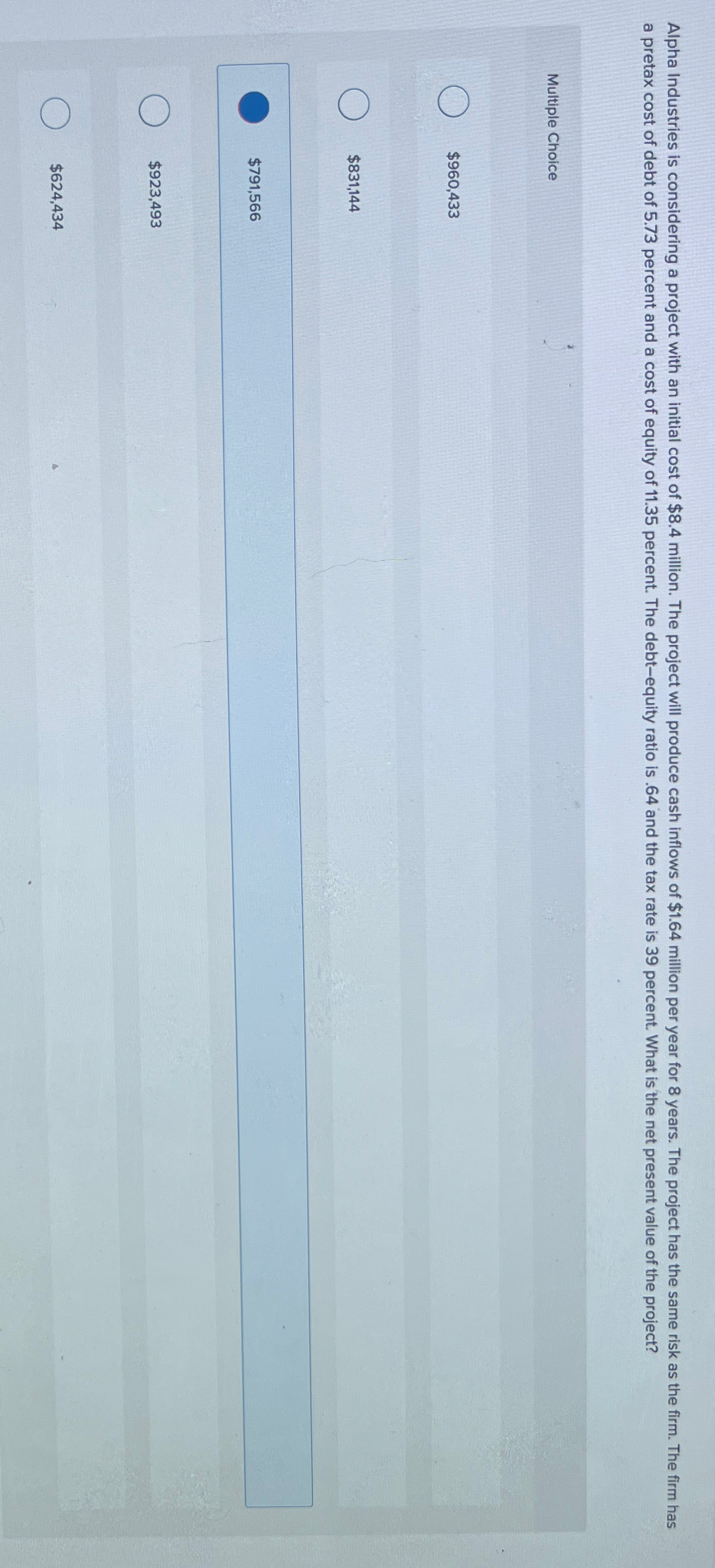  Alpha Industries is considering a project with an initial cost of