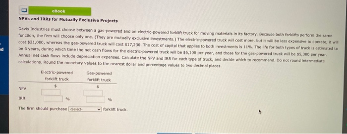  ed eBook NPVs and IRRs for Mutually Exclusive Projects Davis Industries