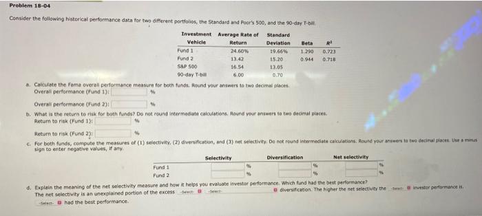  Consider the following histerical performance data for two different partfolios, the