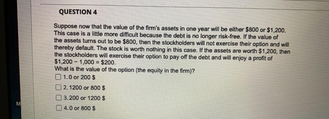 is currently selling ay $30. The option is - O 1. None