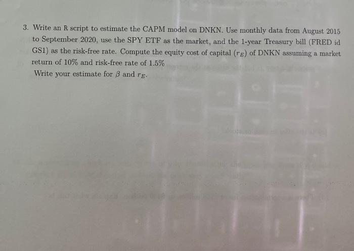  3. Write an R script to estimate the CAPM model on