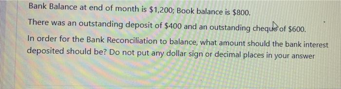 batance of $S2,800 while the company's book balanwo was $1,400 at end