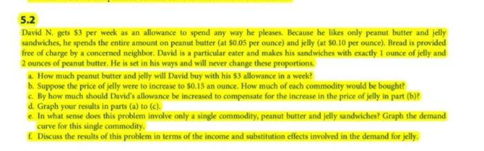 oppodite Afirections, that is, prove that Giffen's paradox cannot occur. 5.8 Show