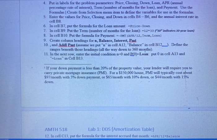 buying a $150,000 house. You have $35,000, which will cover the $5000