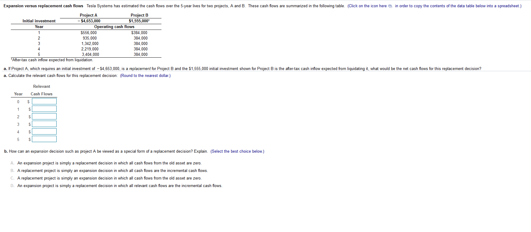 [Solved] Expansion versus replacement cash flows T SolutionInn
