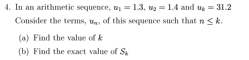  4. In an arithmetic sequence, \"1 = 1.3, U2 = 1.4