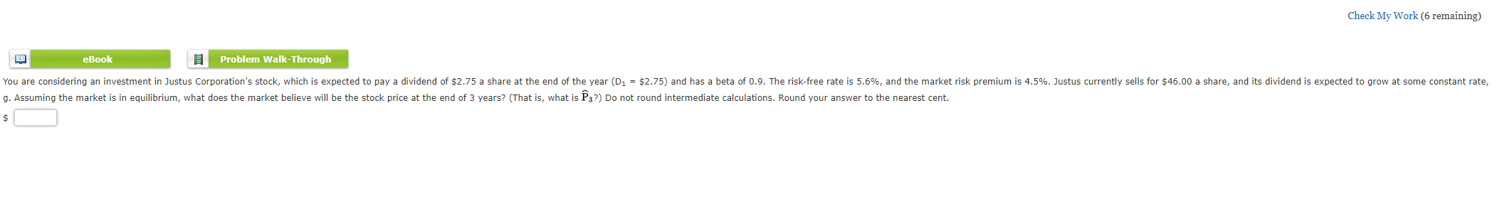 Check My Work (6 remaining) eBook Problem Walk-Through You are considering