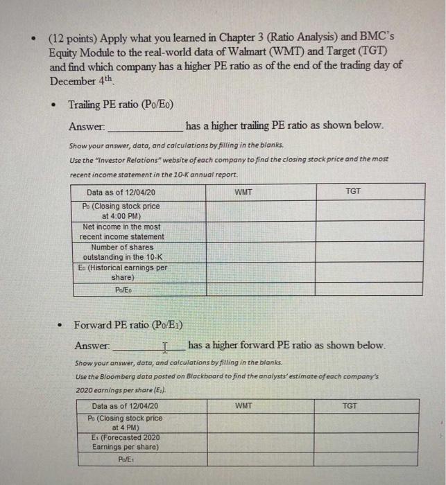  (12 points) Apply what you learned in Chapter 3 (Ratio Analysis)