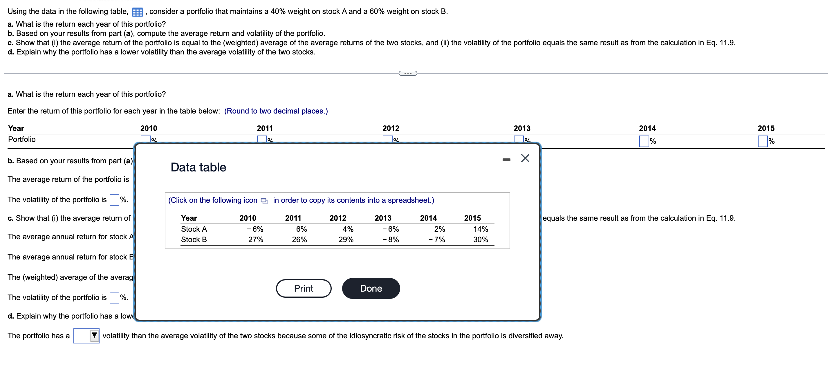 Using the data in the following table, , consider a portfolio
