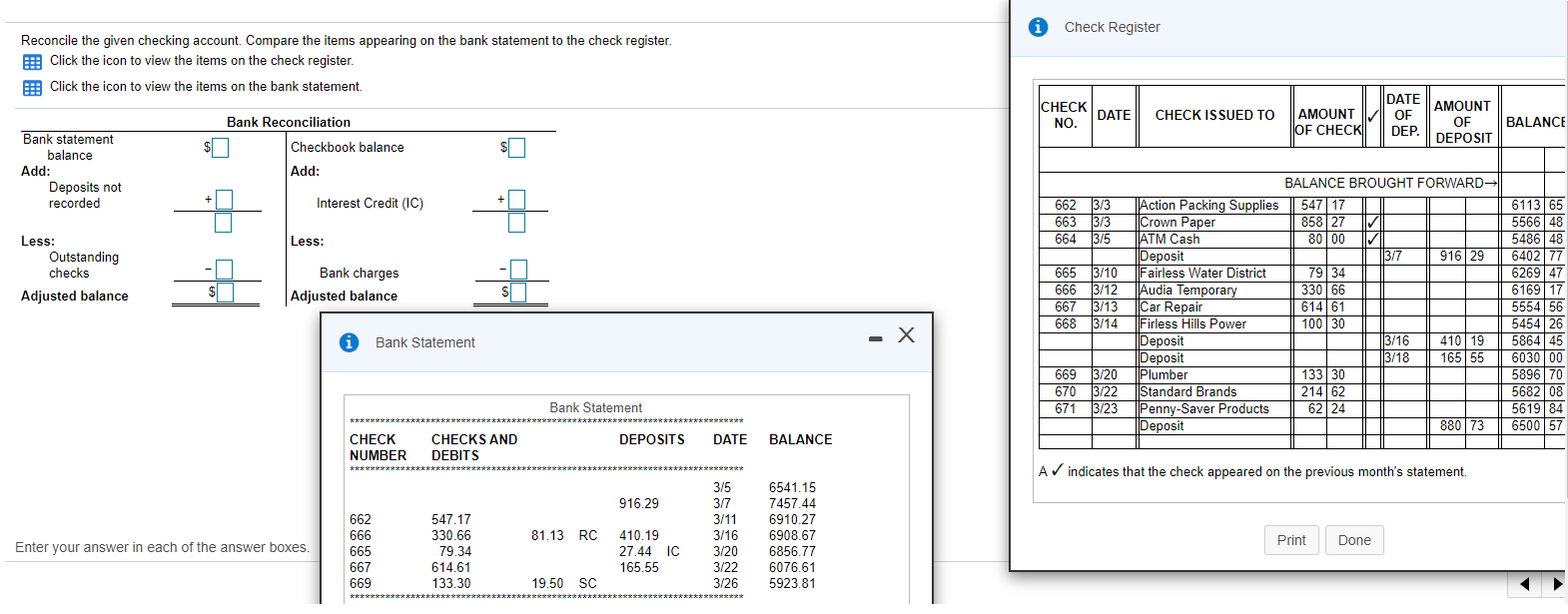  Check Register Reconcile the given checking account. Compare the items appearing