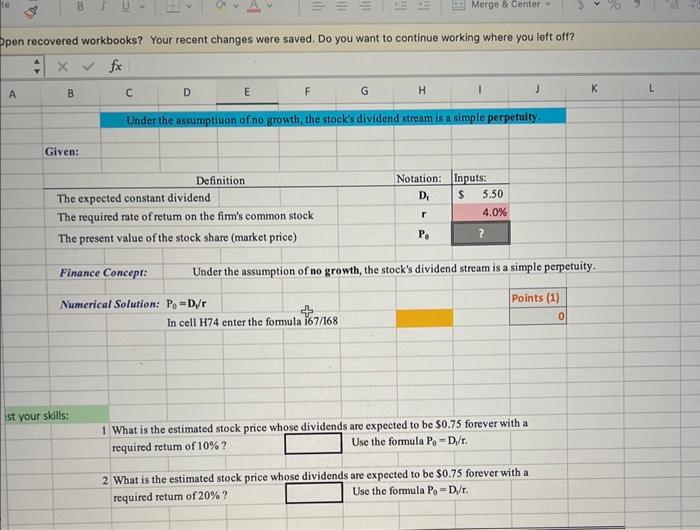  Dpen recovered workbooks? Your recent changes were saved. Do you want
