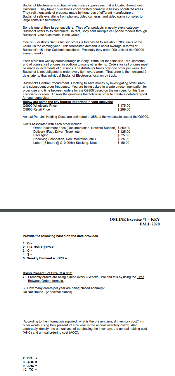 **ONLY ANSWER QUESTION 29 please** Buckshot Electronics is a chain of electronics