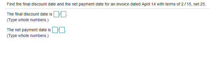 Find the final discount date and the net payment date for