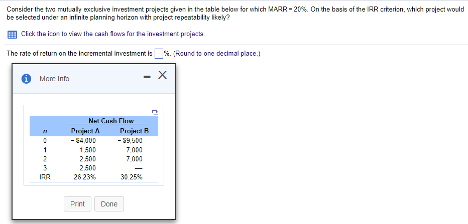  Consider the two mutually exclusive investment projects given in the table