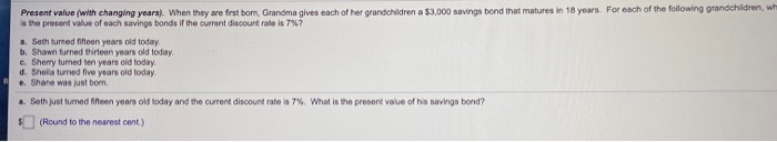  Present value with changing years). When they are frst bor, Grandma
