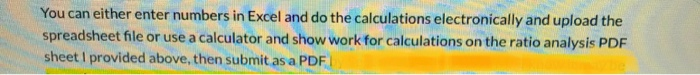 in the numerator & denominator and answer for each ratio (show work)