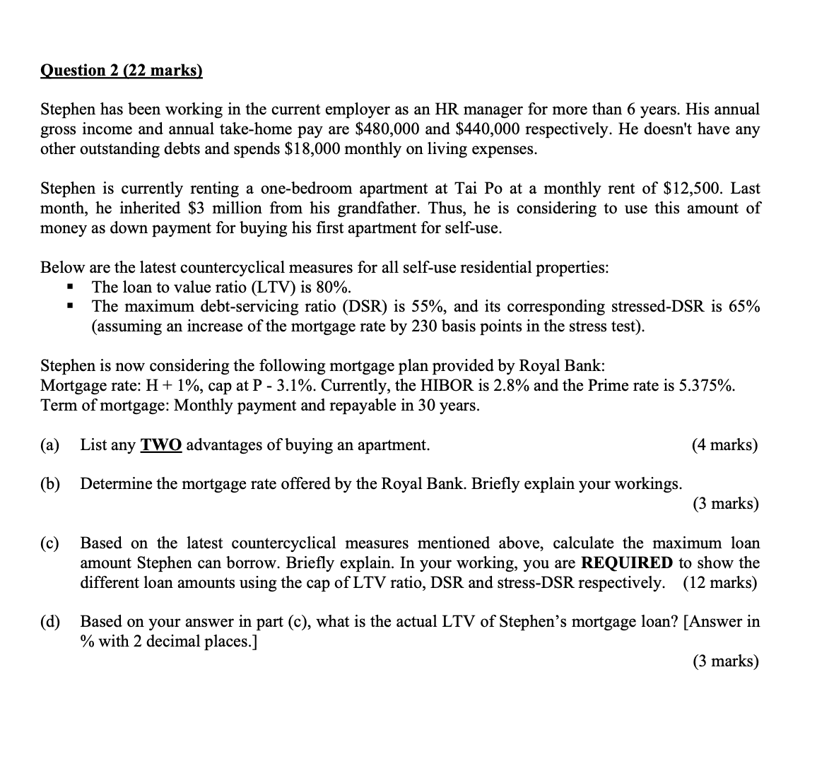  Question 2(22 marks) Stephen has been working in the current employer