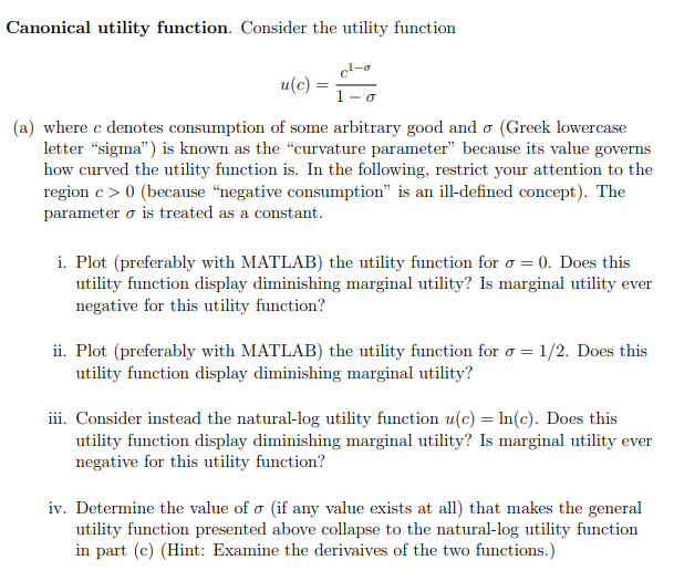 Canonical utility function. Consider the utility function cl-o uc) (a) where