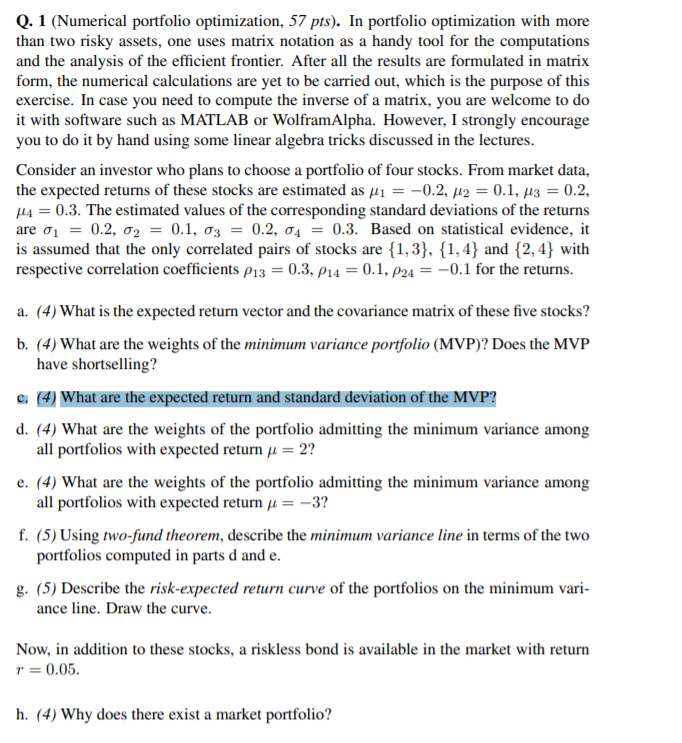  Q. 1 (Numerical portfolio optimization, 57 pts). In portfolio optimization with