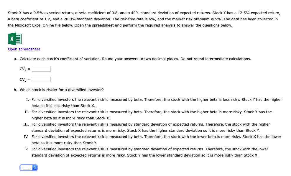  Stock X has a 9.5% expected return, a beta coefficient of
