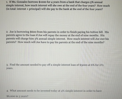  If Ms. Gonzalez borrows $1000 for 4 years from a bank