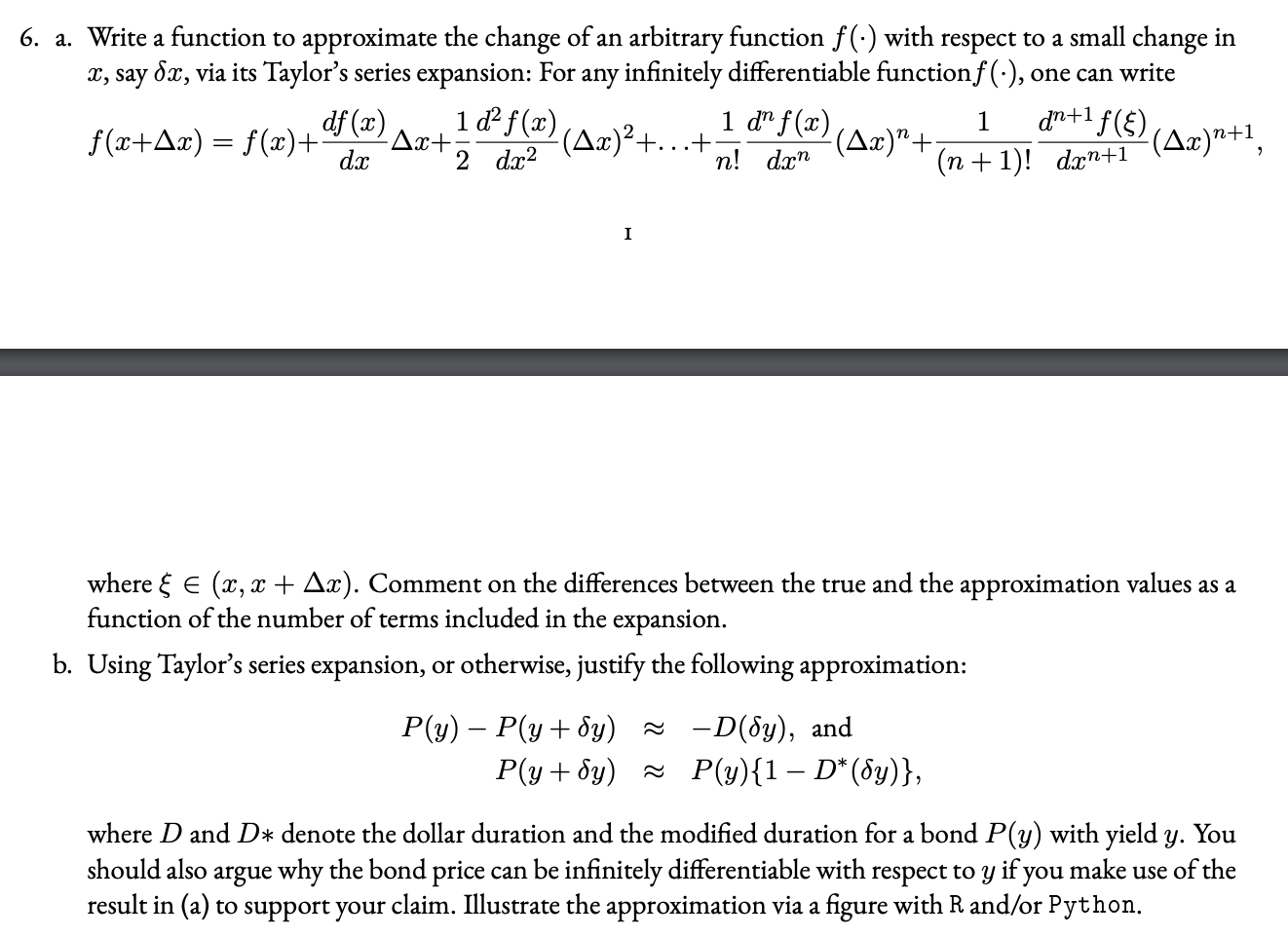 6. a. Write a function to approximate the change of an