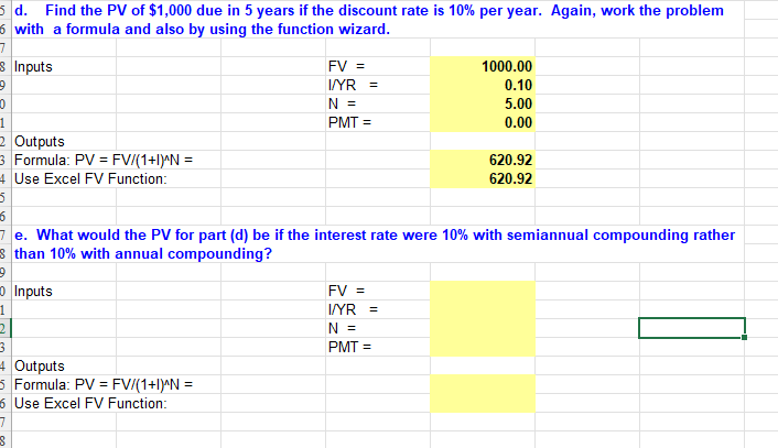ANSWER D AND E - ALL YELLOW BLANKS d. Find the PV