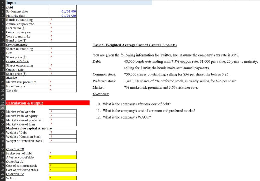 Please show work using Excel. 01/01/00 01/01/20 Task 6: Weighted Average Cost
