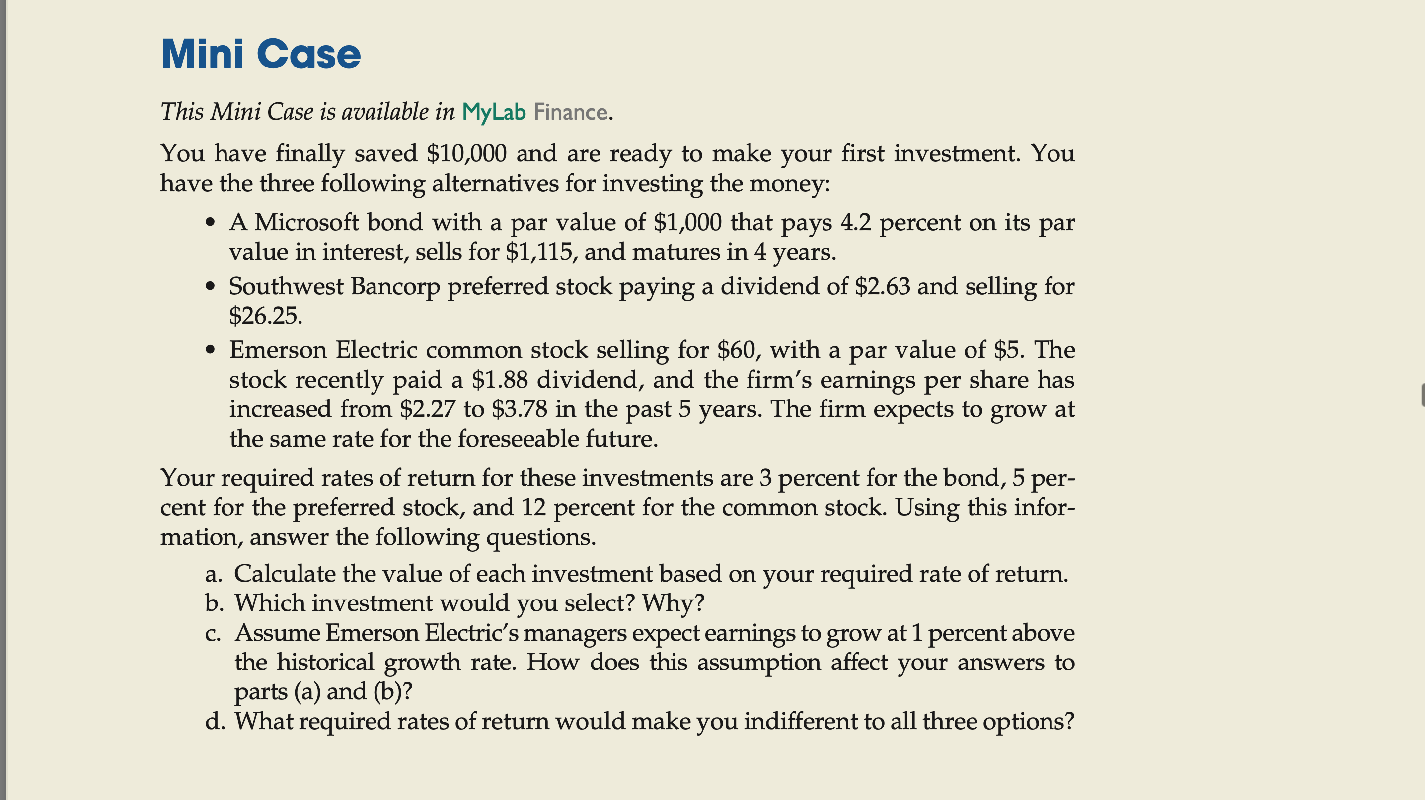 Mini Case This Mini Case is available in MyLab Finance. You
