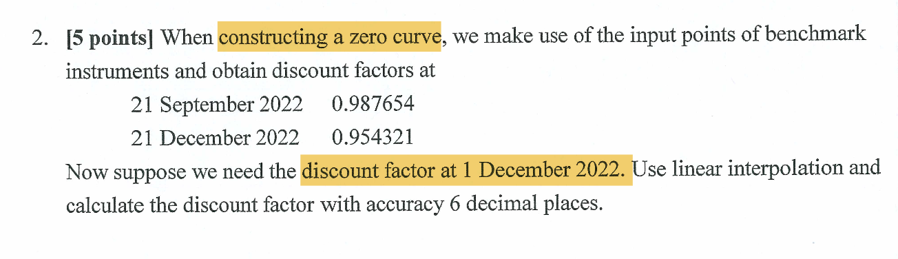 How to use linear interpolation to get the discount factor? Thanks 2.