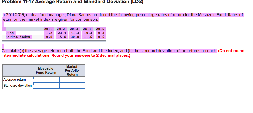 Problem 11-17 Average Return and Standard Deviation (LO3) In 2011-2015, mutual