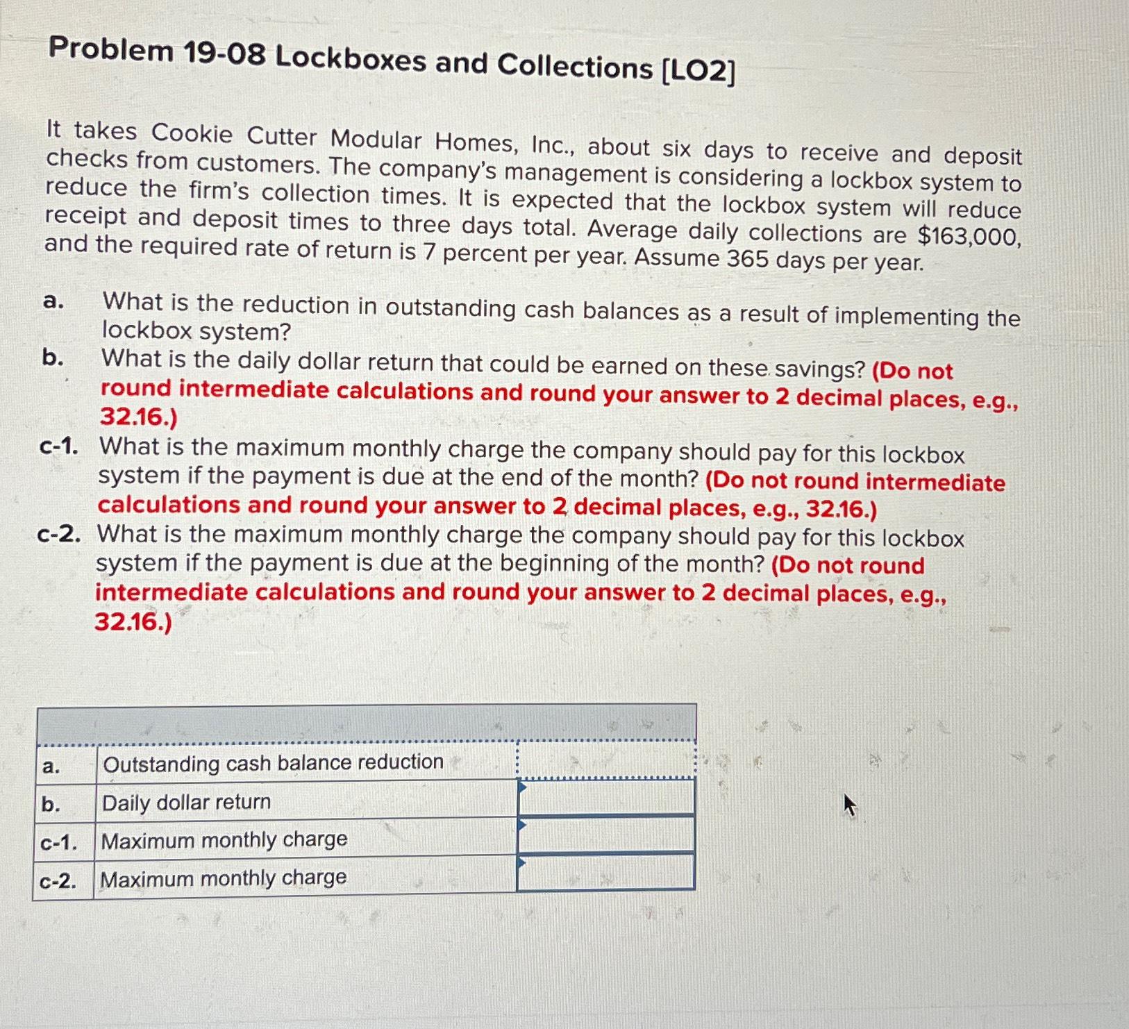  Problem 19-08 Lockboxes and Collections [LO2] It takes Cookie Cutter Modular