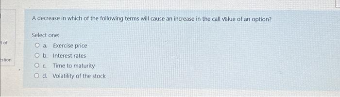  t of estion A decrease in which of the following terms