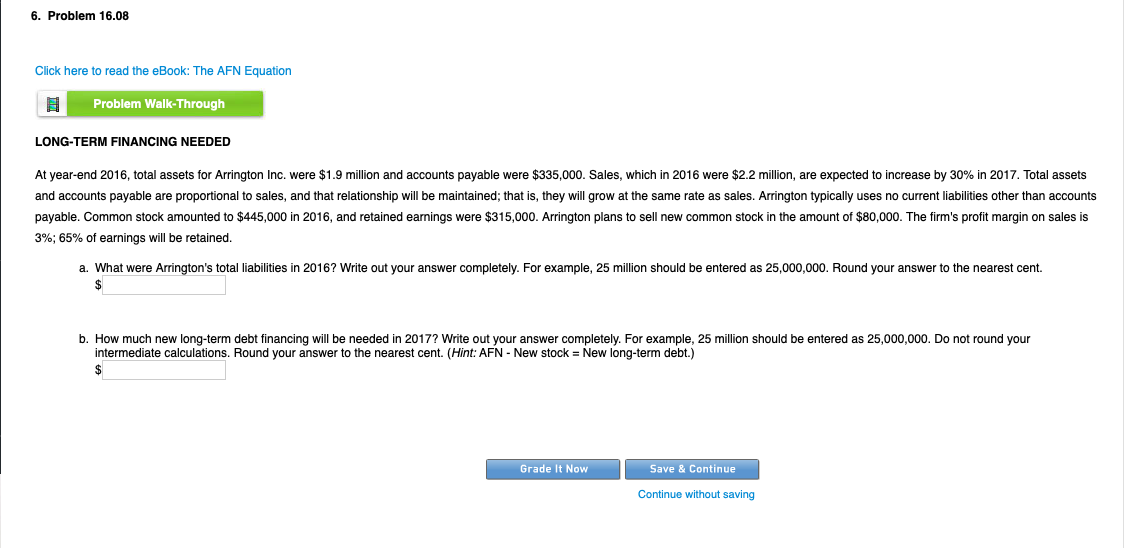  6. Problem 16.08 Click here to read the eBook: The AFN