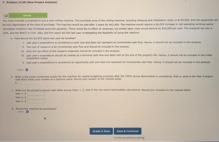  7. Problem 12.09 (New Project Analysis) ook You must evaluate a