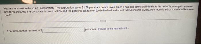 can i get help with this please? You are a shareholder in