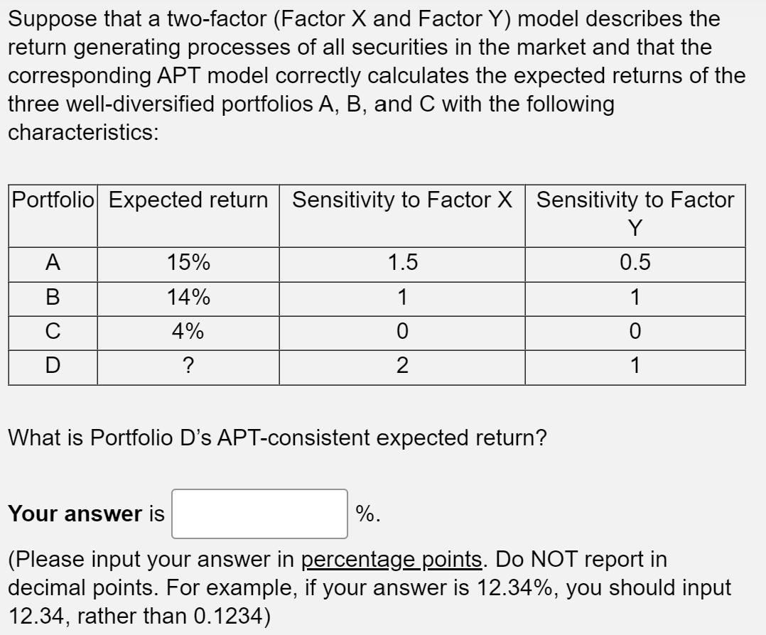  Suppose that a two-factor (Factor X and Factor Y) model describes