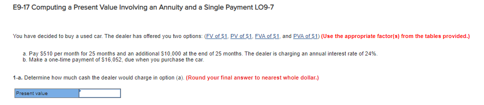  E9-17 Computing a Present Value Involving an Annuity and a Single