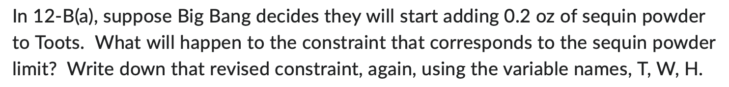 REVISED CONSTRAINT! Thankyou The Big Bang Novelty Company (BBNC) makes 3 types