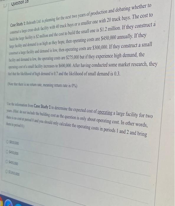  Question 10 Case Study 1: Buhoath Led. is planning for the