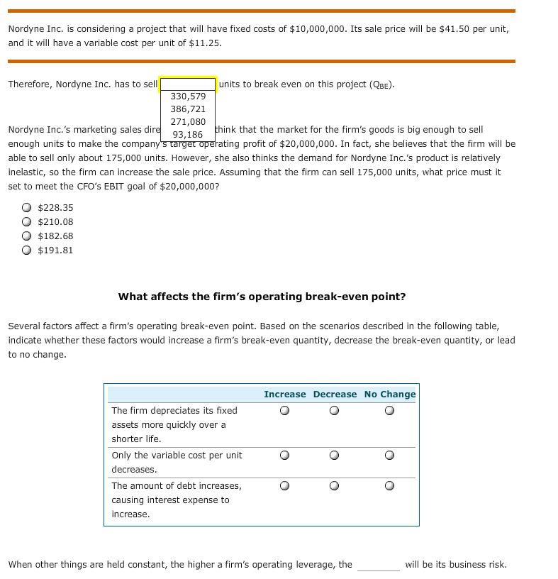  Nordyne Inc. is considering a project that will have fixed costs