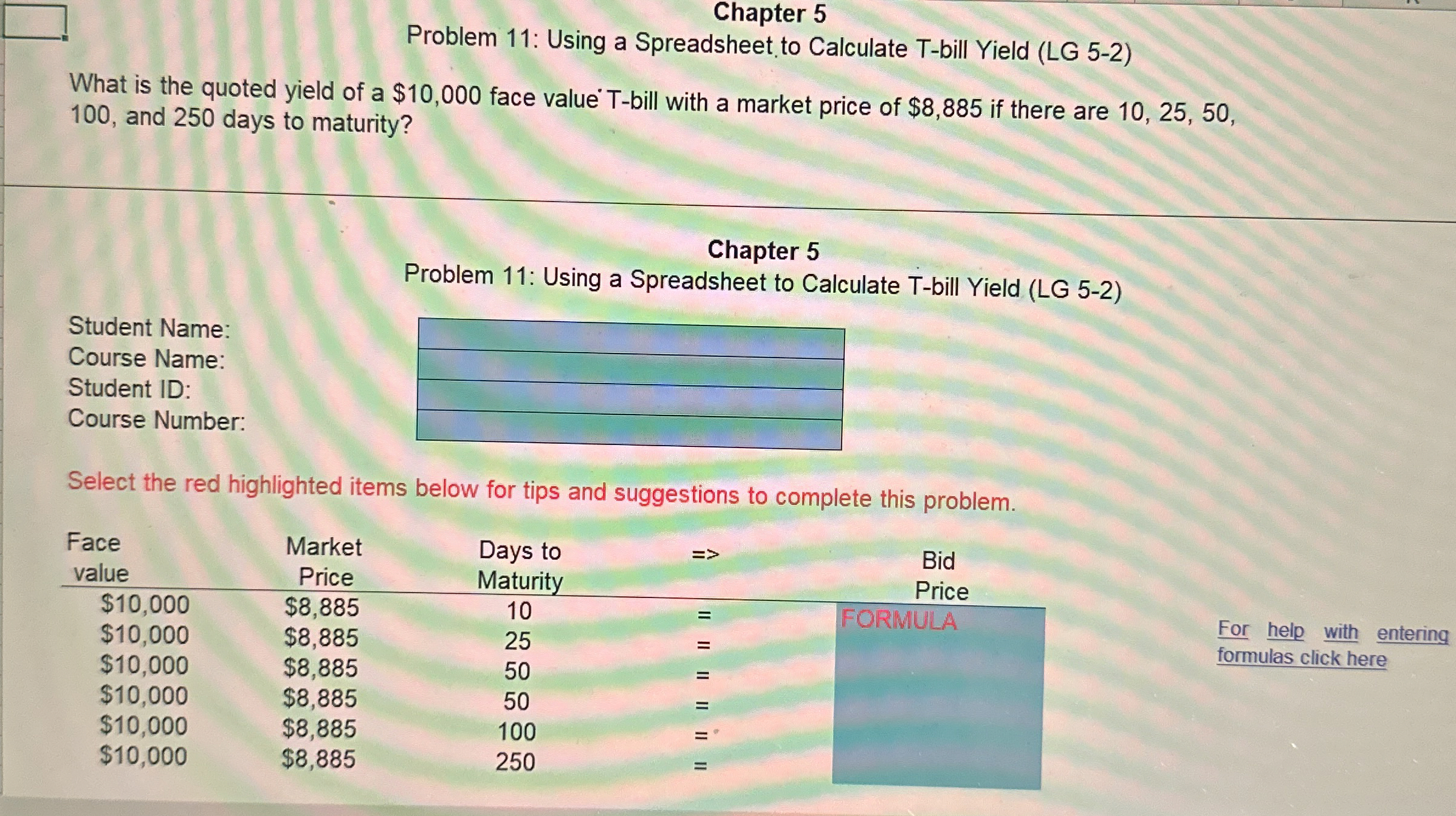  Chapter 5 Problem 11: Using a Spreadsheet to Calculate T-bill Yield