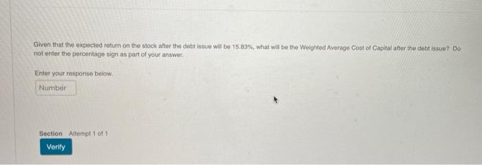  Given that the expected return on the stock after the debt